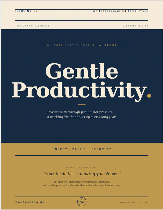 The Gentle Productivity Playbook — An Anti-Hustle Pacing Handbook